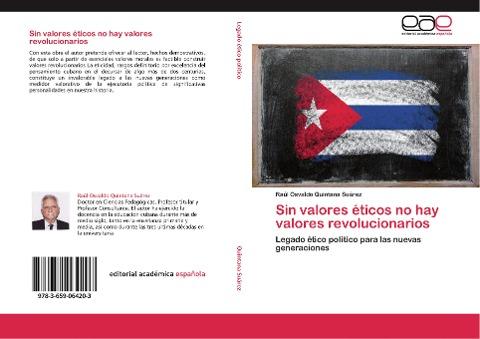 Sin valores éticos no hay valores revolucionarios