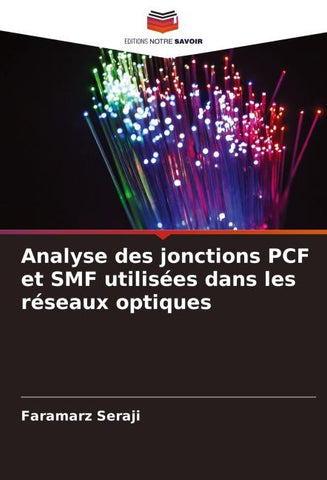 Analyse des jonctions PCF et SMF utilisées dans les réseaux optiques