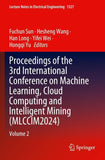 Proceedings of the 3rd International Conference on Machine Learning, Cloud Computing and Intelligent Mining (MLCCIM2024)