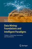 Data Mining: Foundations and Intelligent Paradigms