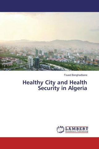 Healthy City and Health Security in Algeria