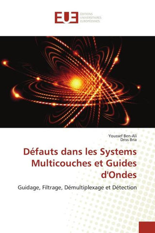 Défauts dans les Systems Multicouches et Guides d'Ondes