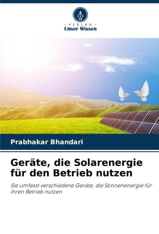 Geräte, die Solarenergie für den Betrieb nutzen