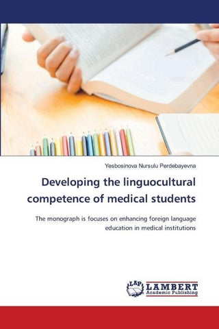 Developing the linguocultural competence of medical students