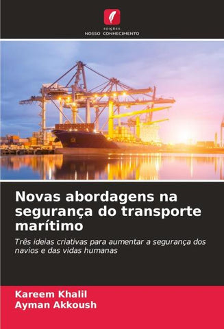 Novas abordagens na segurança do transporte marítimo