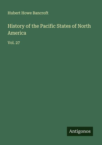 History of the Pacific States of North America