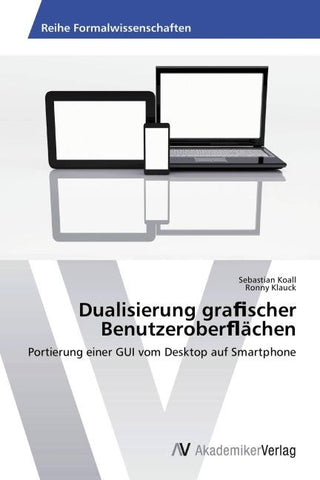 Dualisierung gra¿scher Benutzerober¿ächen