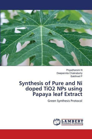 Synthesis of Pure and Ni doped TiO2 NPs using Papaya leaf Extract