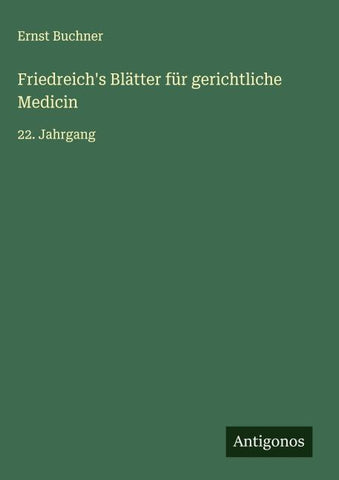 Friedreich's Blätter für gerichtliche Medicin