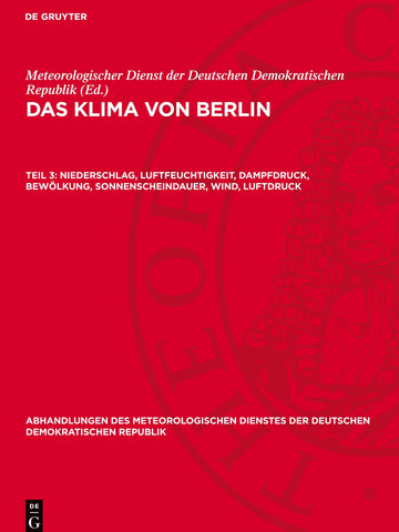 Niederschlag, Luftfeuchtigkeit, Dampfdruck, Bewölkung, Sonnenscheindauer, Wind, Luftdruck