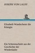 Elisabeth Wandscherer die Königin