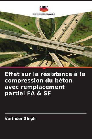 Effet sur la résistance à la compression du béton avec remplacement partiel FA & SF