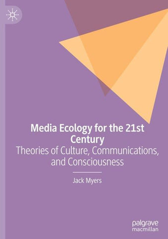 Media Ecology for the 21st Century