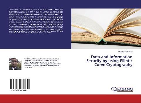 Data and Information Security by using Elliptic Curve Cryptography