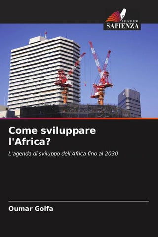 Come sviluppare l'Africa?