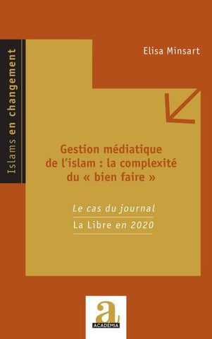 Gestion médiatique de l'islam : la complexité du ' bien faire '
