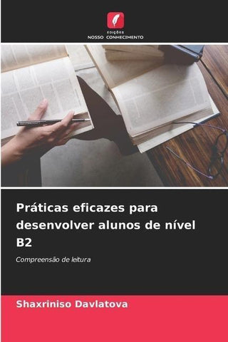 Práticas eficazes para desenvolver alunos de nível B2