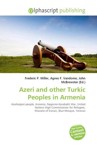 Azeri and other Turkic Peoples in Armenia