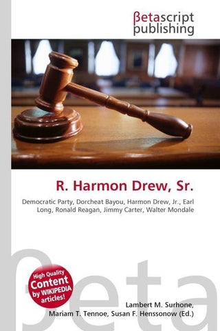 R. Harmon Drew, Sr.