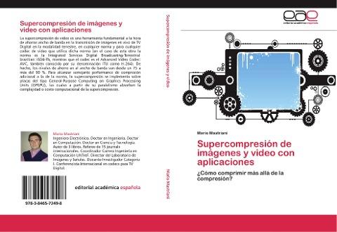 Supercompresión de imágenes y video con aplicaciones