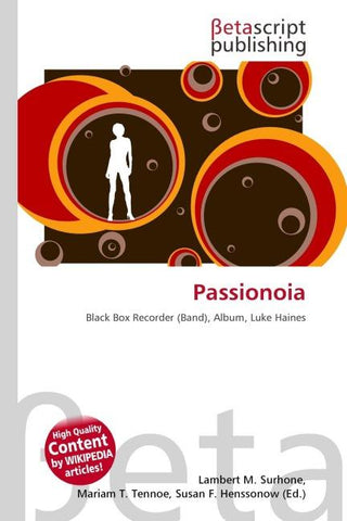 Passionoia