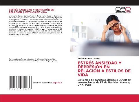 ESTRÉS ANSIEDAD Y DEPRESIÓN EN RELACIÓN A ESTILOS DE VIDA