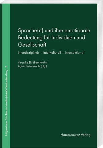Sprache(n) und ihre emotionale Bedeutung für Individuen und Gesellschaft