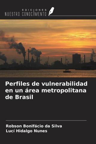 Perfiles de vulnerabilidad en un área metropolitana de Brasil