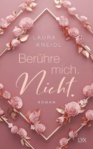 Berühre mich. Nicht.
