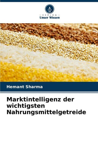 Marktintelligenz der wichtigsten Nahrungsmittelgetreide