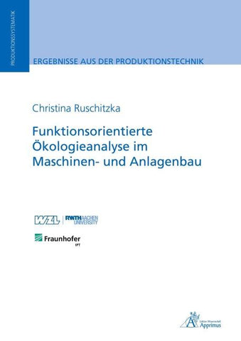 Funktionsorientierte Ökologieanalyse im Maschinen- und Anlagenbau