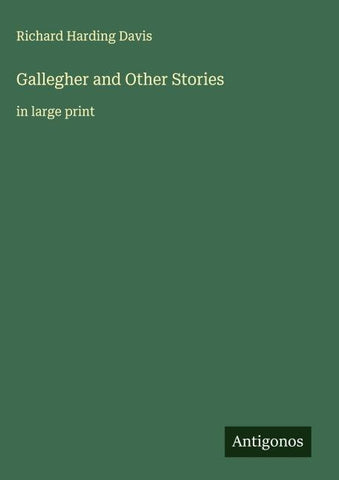 Gallegher and Other Stories
