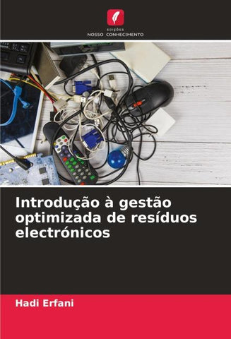 Introdução à gestão optimizada de resíduos electrónicos