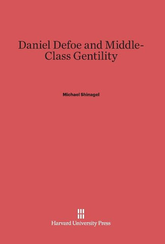 Daniel Defoe and Middle-Class Gentility