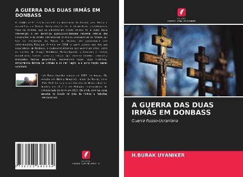 A GUERRA DAS DUAS IRMÃS EM DONBASS