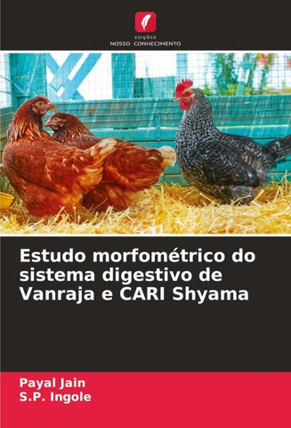 Estudo morfométrico do sistema digestivo de Vanraja e CARI Shyama