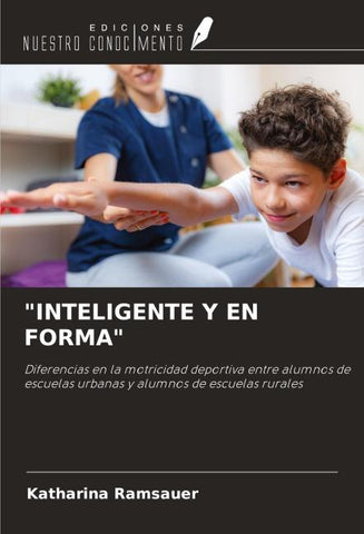 "INTELIGENTE Y EN FORMA"