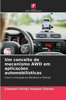 Um conceito de mecanismo AWD em aplicações automobilísticas