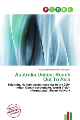 Australia Unites: Reach Out To Asia