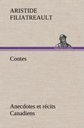 Contes, anecdotes et récits Canadiens.