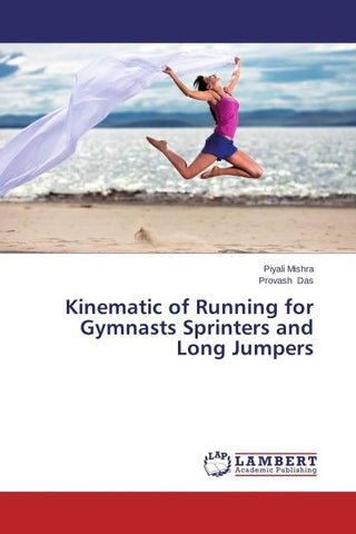 Kinematic of Running for Gymnasts Sprinters and Long Jumpers