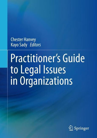 Practitioner's Guide to Legal Issues in Organizations