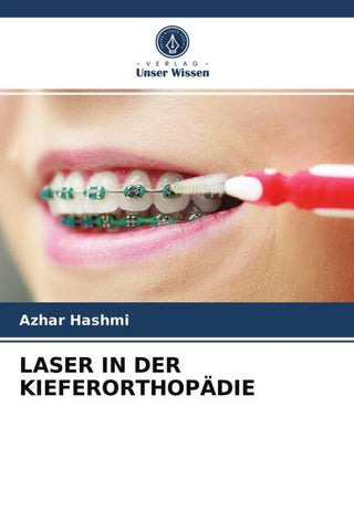 LASER IN DER KIEFERORTHOPÄDIE
