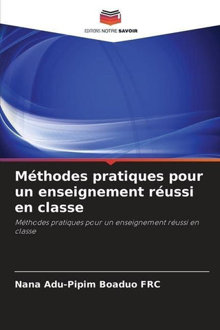 Méthodes pratiques pour un enseignement réussi en classe
