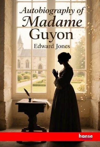 Autobiography of Madame Guyon