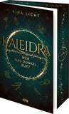 Kaleidra - Wer das Dunkel ruft