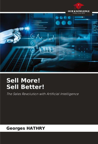 Sell More! Sell Better!