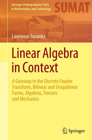 Linear Algebra in Context