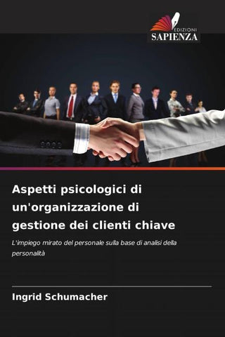 Aspetti psicologici di un'organizzazione di gestione dei clienti chiave