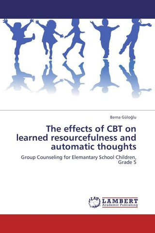 The effects of CBT on learned resourcefulness and automatic thoughts